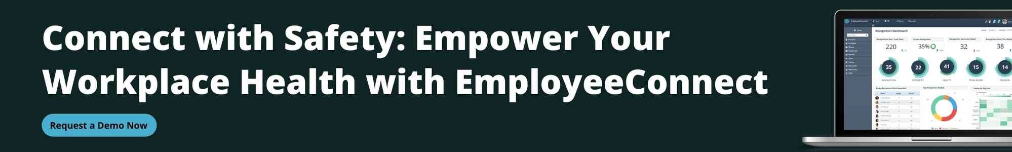 Connect with Safety, Empower Your Workplace Health with EmployeeConnect