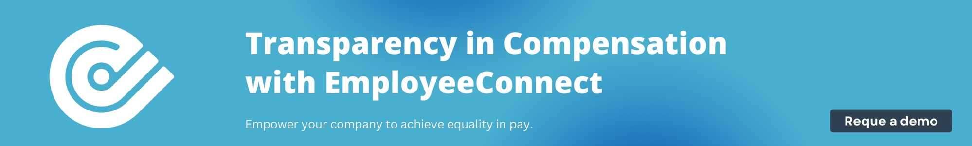 Transparency in Compensation with EmployeeConnect